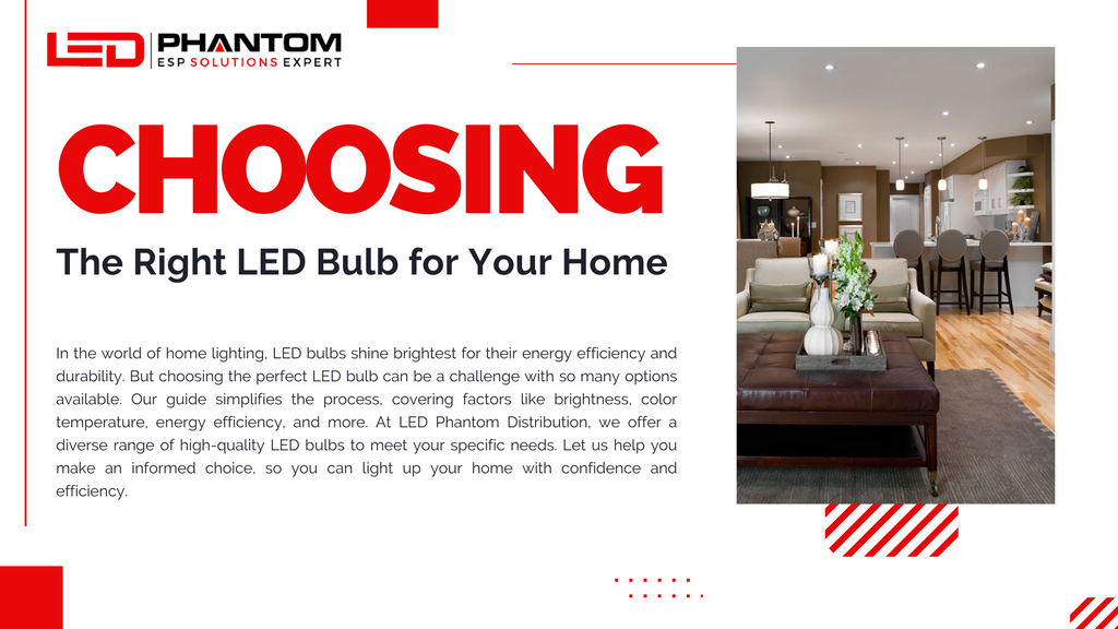 Choosing the Right LED Bulb for Your Home